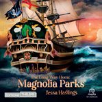 Magnolia Parks, T3: The Long Way Home cover image
