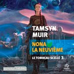 Nona La Neuvième: Le Tombeau Scellé 3 cover image
