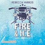Hors Limites T1: Fire & Ice cover image