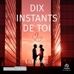 Dix Instants De Toi cover image