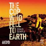 The Cop Who Fell to Earth cover image