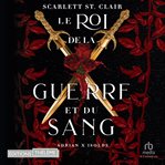 Le Roi De La Guerre Et Du Sang cover image