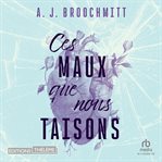 Ces Maux Que Nous Taisons cover image