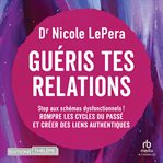 Guéris Tes Relations cover image