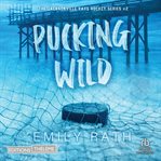 Pucking Wild cover image