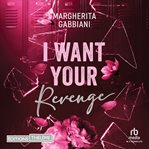 I Want Your Revenge cover image