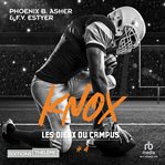Les Dieux Du Campus - Tome 04: Knox : Les Dieux Du Campus 4 cover image