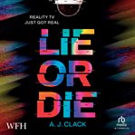 Lie or Die cover image
