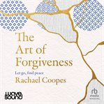 The Art of Forgiveness cover image