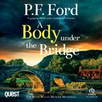 A Body Under the Bridge cover image