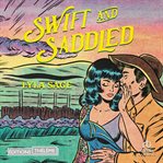 Swift and Saddled cover image