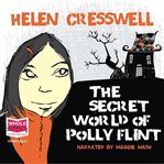 The secret world of Polly Flint cover image