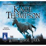 The white horse trick cover image