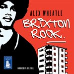 Brixton Rock : Brixton Rock Series, Book 1 cover image