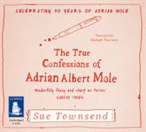 The True Confessions of Adrian Albert Mole cover image