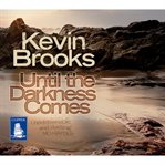 Until the darkness comes cover image