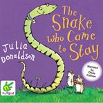 The snake who came to stay cover image