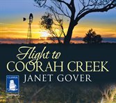 Flight to Coorah Creek cover image