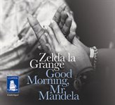 Good morning, Mr. Mandela cover image