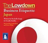 The lowdown: business etiquette - japan cover image