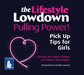 The lowdown: pulling power! pick up tips for girls cover image