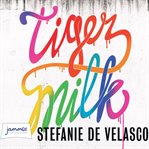 Tiger milk cover image