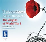 A short history of the origins of World War I cover image