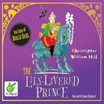 The lily-livered prince cover image