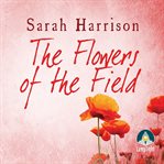 The flowers of the field - part two cover image
