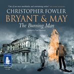 Bryant & May. The burning man cover image