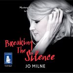 Breaking the silence cover image