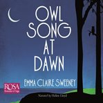 Owl song at dawn cover image