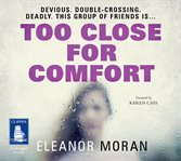 Too close for comfort cover image
