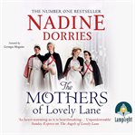 The mothers of Lovely Lane cover image