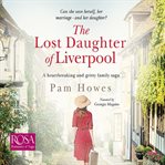The lost daughter of Liverpool cover image