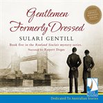 Gentlemen formerly dressed cover image