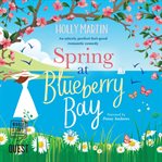 Spring at Blueberry Bay cover image