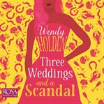 Three weddings and a scandal cover image