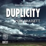 Duplicity : a compelling Scottish murder mystery cover image