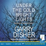 Under the cold bright lights cover image