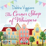 The corner shop of whispers cover image