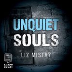 Unquiet souls cover image