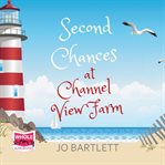 Second chances at Channel View Farm cover image