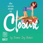 The seven steps to closure cover image