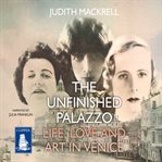 The unfinished palazzo cover image