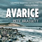 Avarice : gripping Scottish detective crime fiction cover image