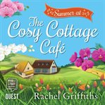 Summer at the cosy cottage cafe cover image
