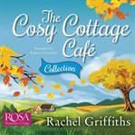 The cosy cottage caf̌ collection cover image