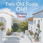Two old fools - oľ! cover image