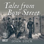 Tales from Bow Street cover image